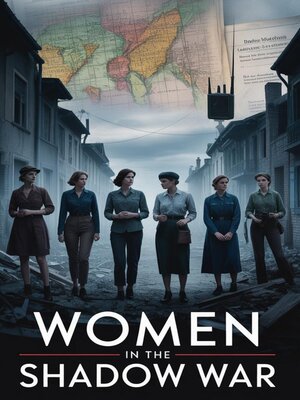 cover image of Women in the Shadow War